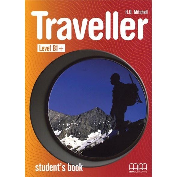 Traveller Level B1+ Student's Book - H.Q. Mitchell