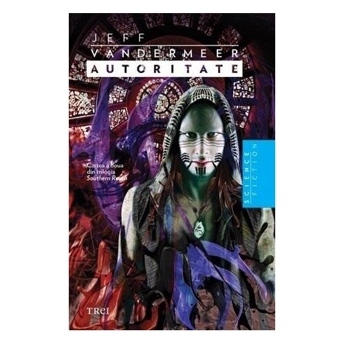 Autoritate - Jeff Vandermeer
