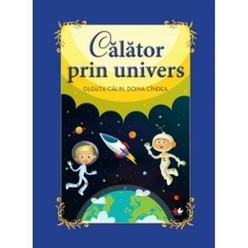 Carte Gigant. CALATOR PRIN UNIVERS Carte Gigant. CALATOR PRIN UNIVERS