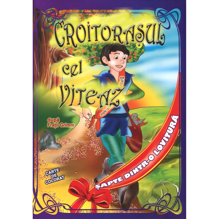 Croitorasul Cel Viteaz Dupa Fratii Grimm - Carte De Colorat A4