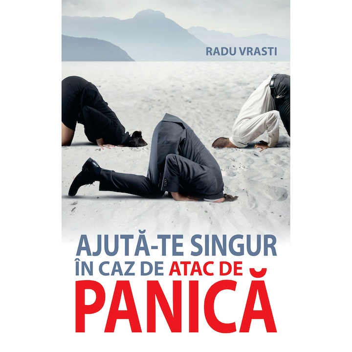Ajuta-te singur in caz de atac de panica - Radu Vrasti