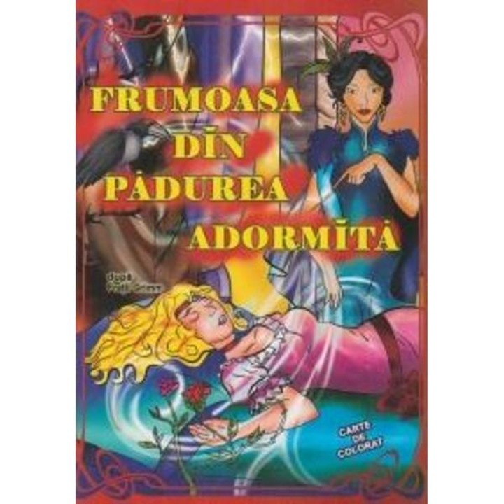Frumoasa Din Padurea Adormita Dupa Fratii Grimm - Carte De Colorat A4