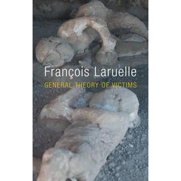 General Theory of Victims