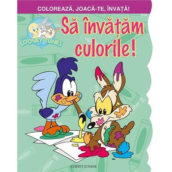 Sa invatam culorile! Coloreaza, joaca-te, invata! Sa invatam culorile! Coloreaza, joaca-te, invata!
