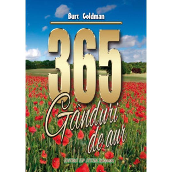 365 Ganduri de Aur - Burt Goldman