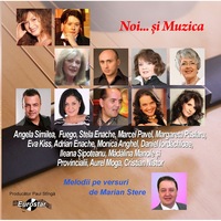 Angela Similea,Fuego,Stela Enache,Marcel Pavel etc. - Noi..si Muzica (CD)