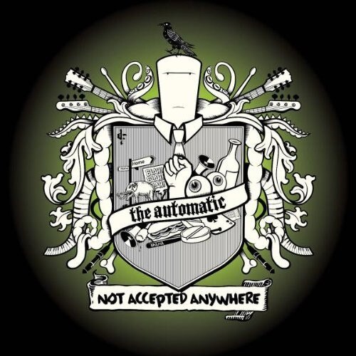 The Automatic - Not Accepted Anywhere (CD)