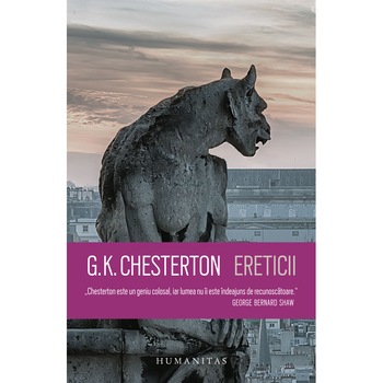 Ereticii - G.K.Chesterton Ereticii - G.K.Chesterton