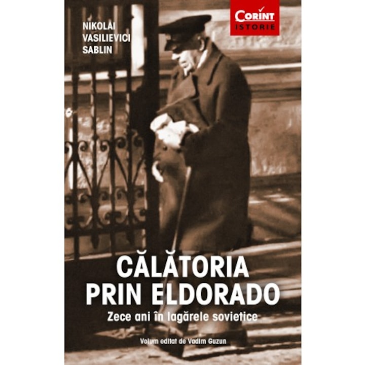 Calatoria prin Eldorado - Nikolai Vasilievici Sablin