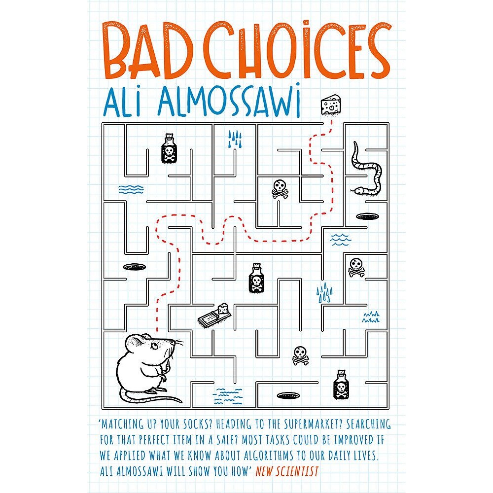 Bad Choices - Ali Almossawi
