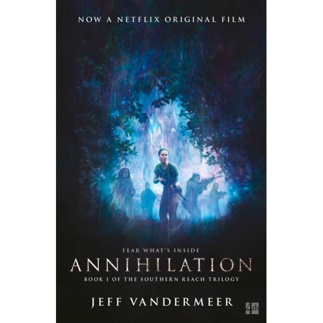 Annihilation. Film Tie-In de Jeff VanderMeer