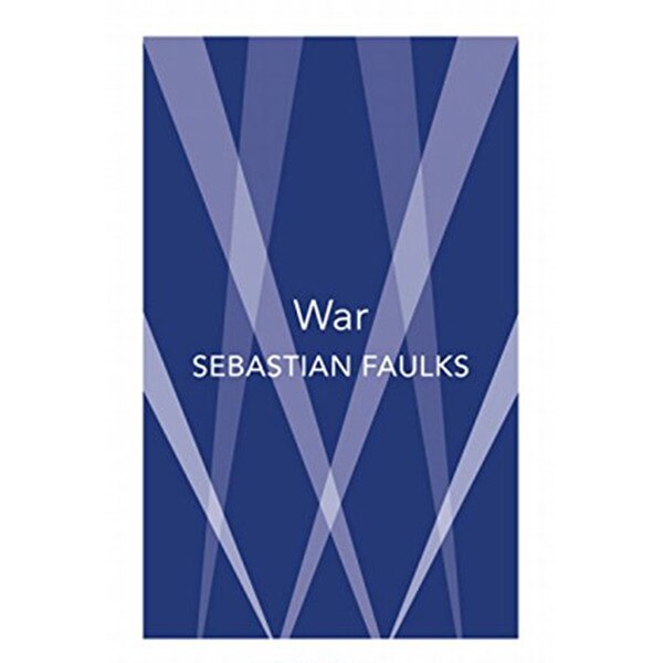 War - Sebastian Faulks