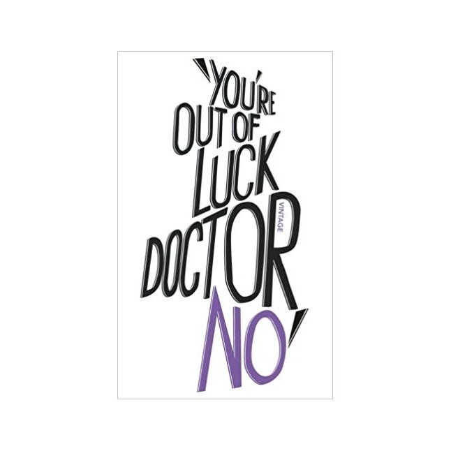 You're Out Of Luck Doctor No - Ian Fleming