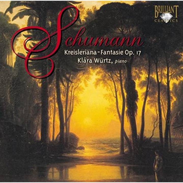 Robert Schumann - Kreisleriana, Fantasy Op. 17 - CD