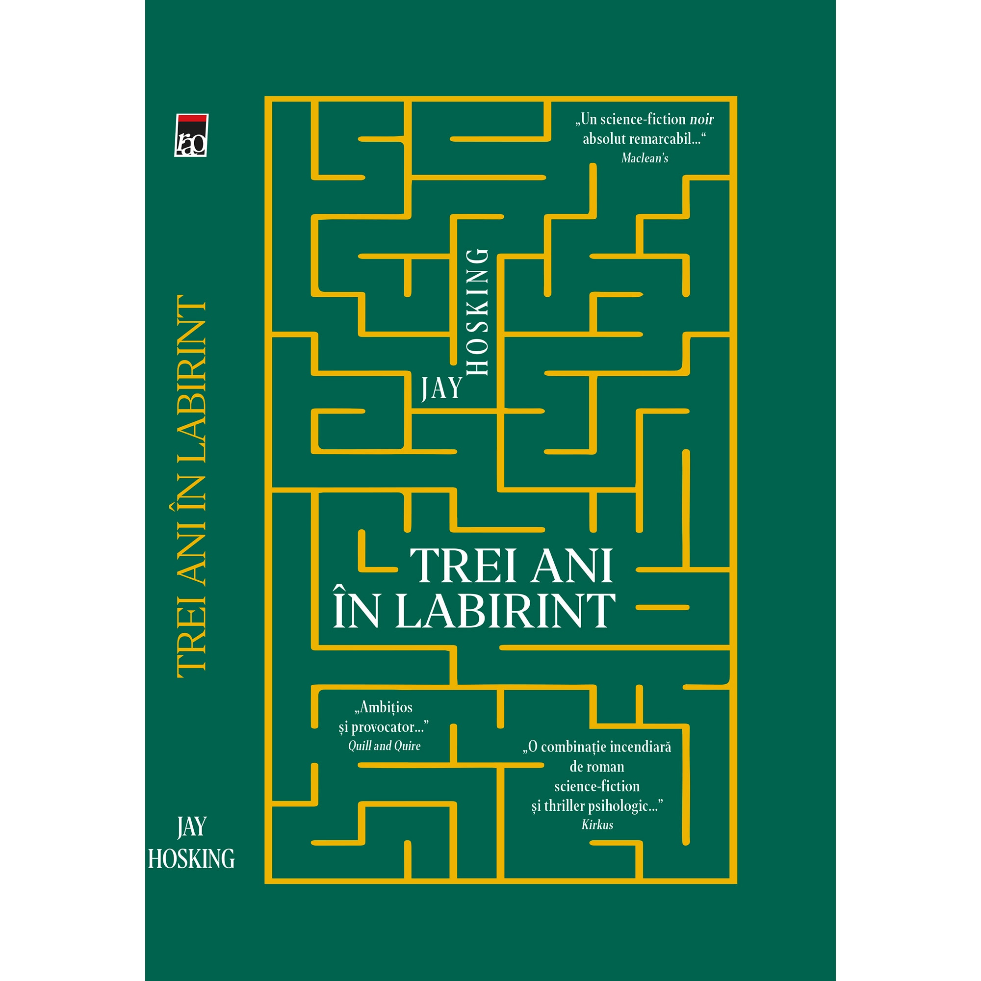 Trei ani in labirint - Jay Hosking