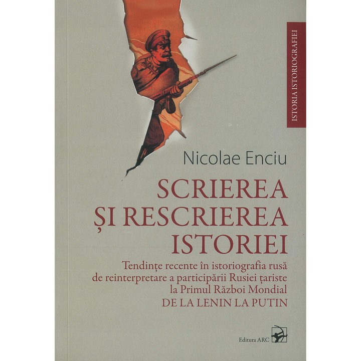Scrierea Si Rescrierea Istoriei - Nicolae Enciu