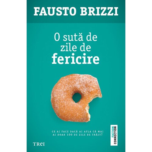 O Suta De Zile De Fericire - Fausto Brizzi