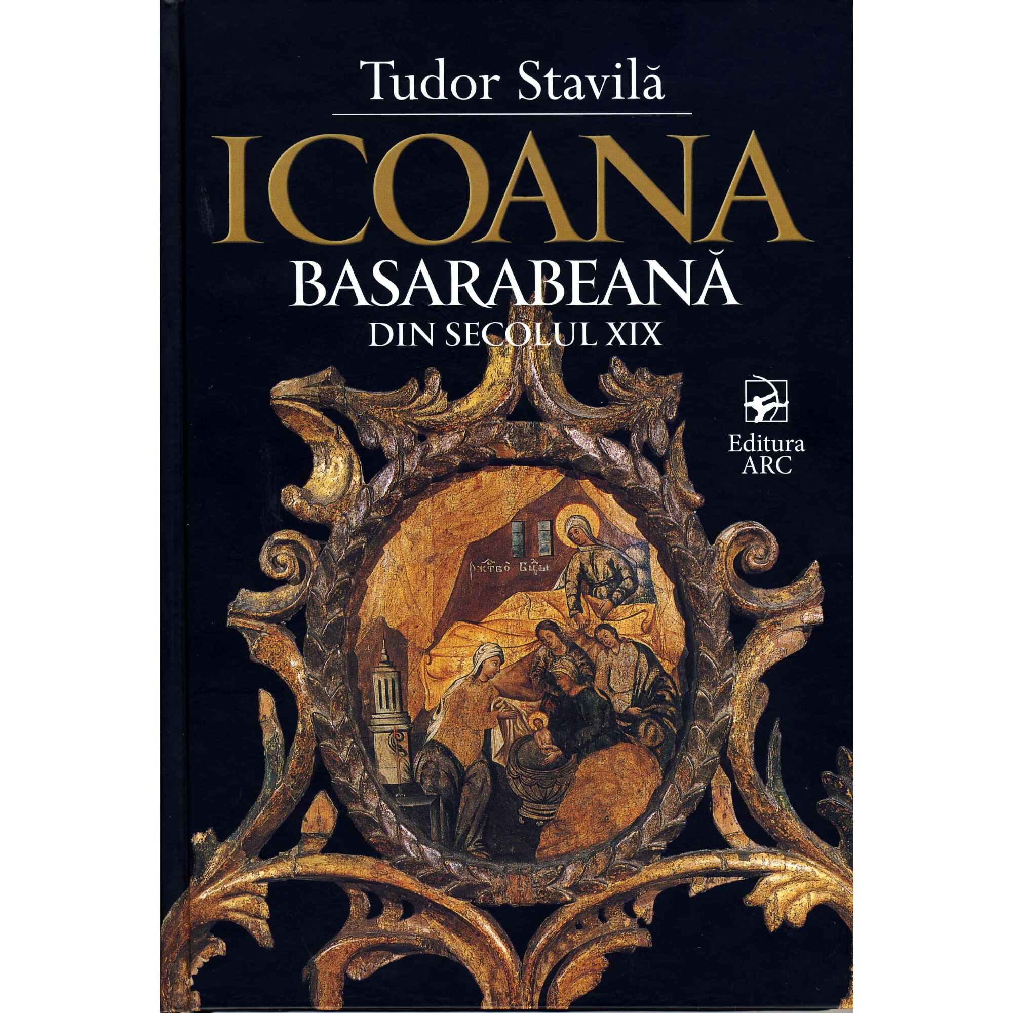 Icoana basarabeana din secolul XIX. Tudor Stavila
