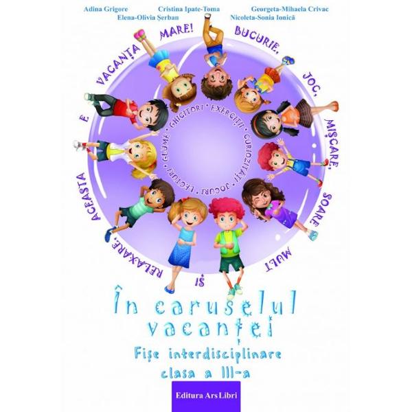 In caruselul vacantei - Clasa 3 - Adina Grigore