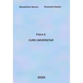 Indrumar de laborator. Fizica atomului si fizica solidului, Maria Honciuc Indrumar de laborator. Fizica atomului si fizica solidului, Maria Honciuc