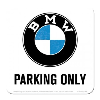 Coaster BMW Parking Only Coaster BMW Parking Only