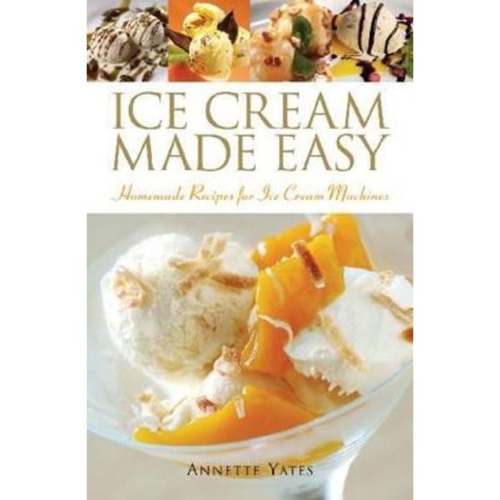 Ice Cream Made Easy