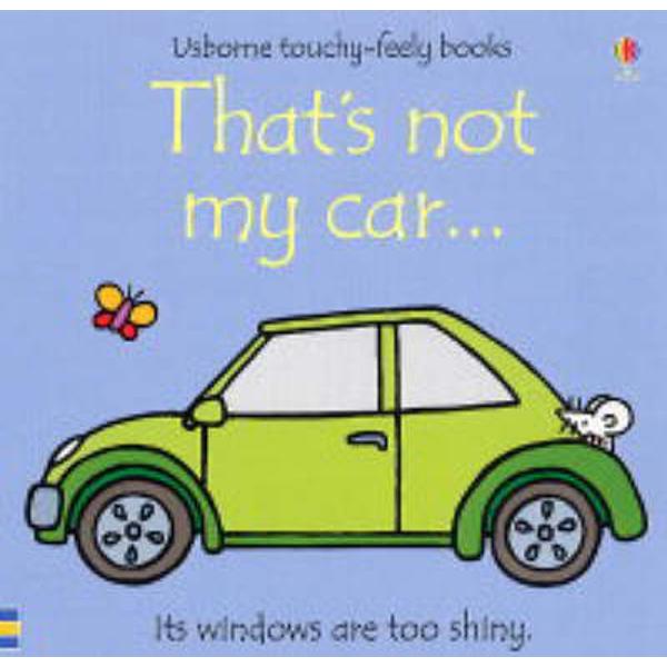 Carte masina That’s not my car… Usborne, Fiona Watt, Cartonata, 10 pagini