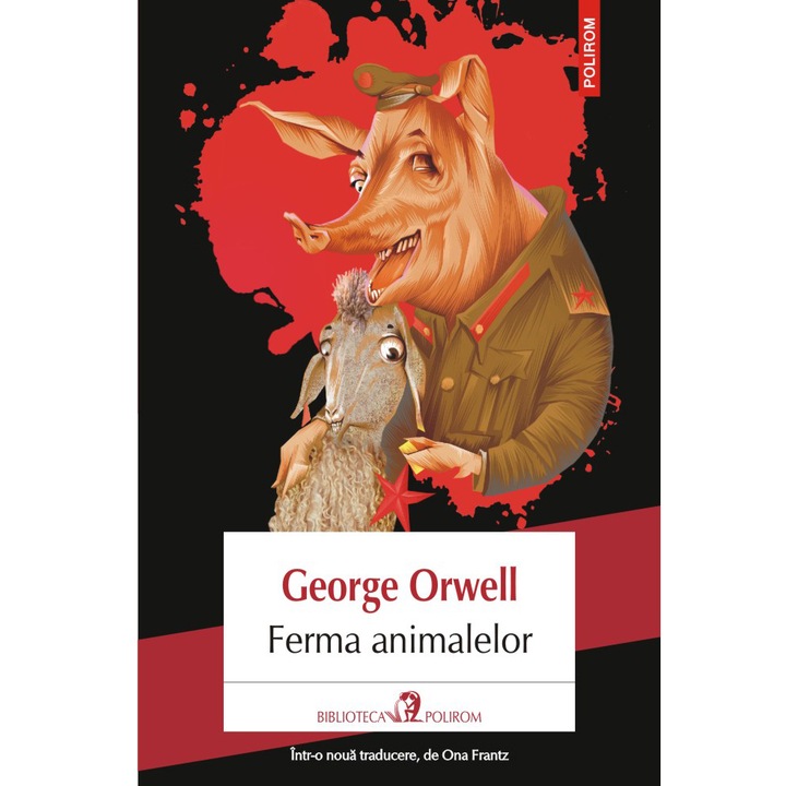 Ferma animalelor - George Orwell (editia 2018)