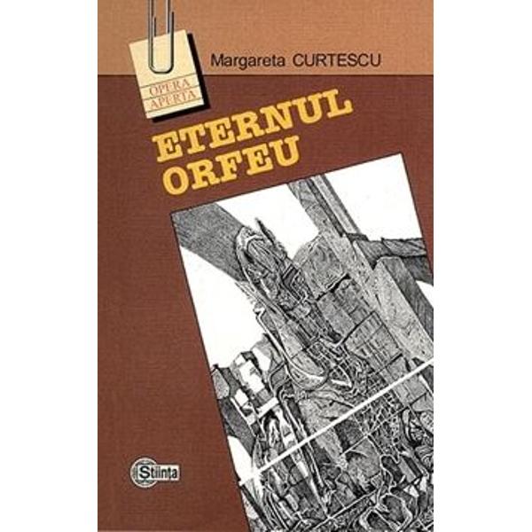 Eternul Orfeu - Margareta Curtescu