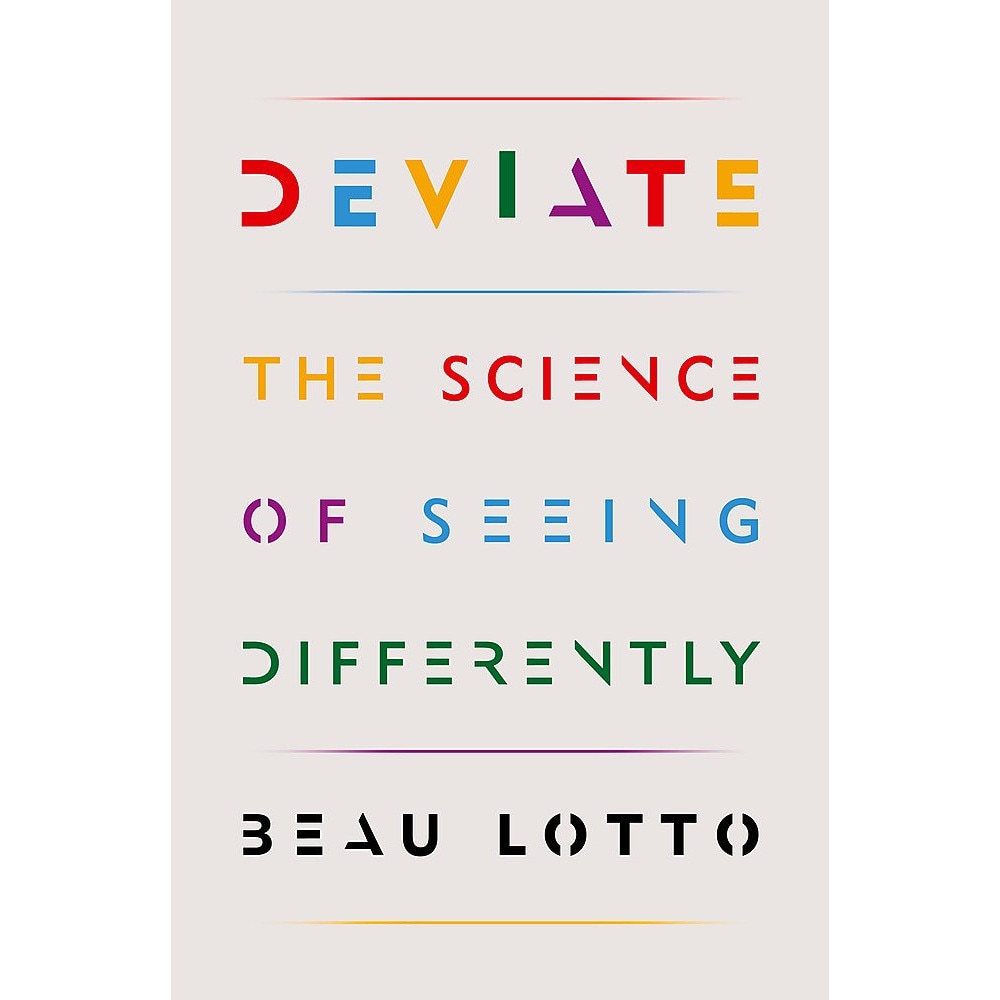 Deviate - Beau Lotto