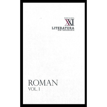 Roman. Vol. 1. Maria Sleahtitchi Roman. Vol. 1. Maria Sleahtitchi