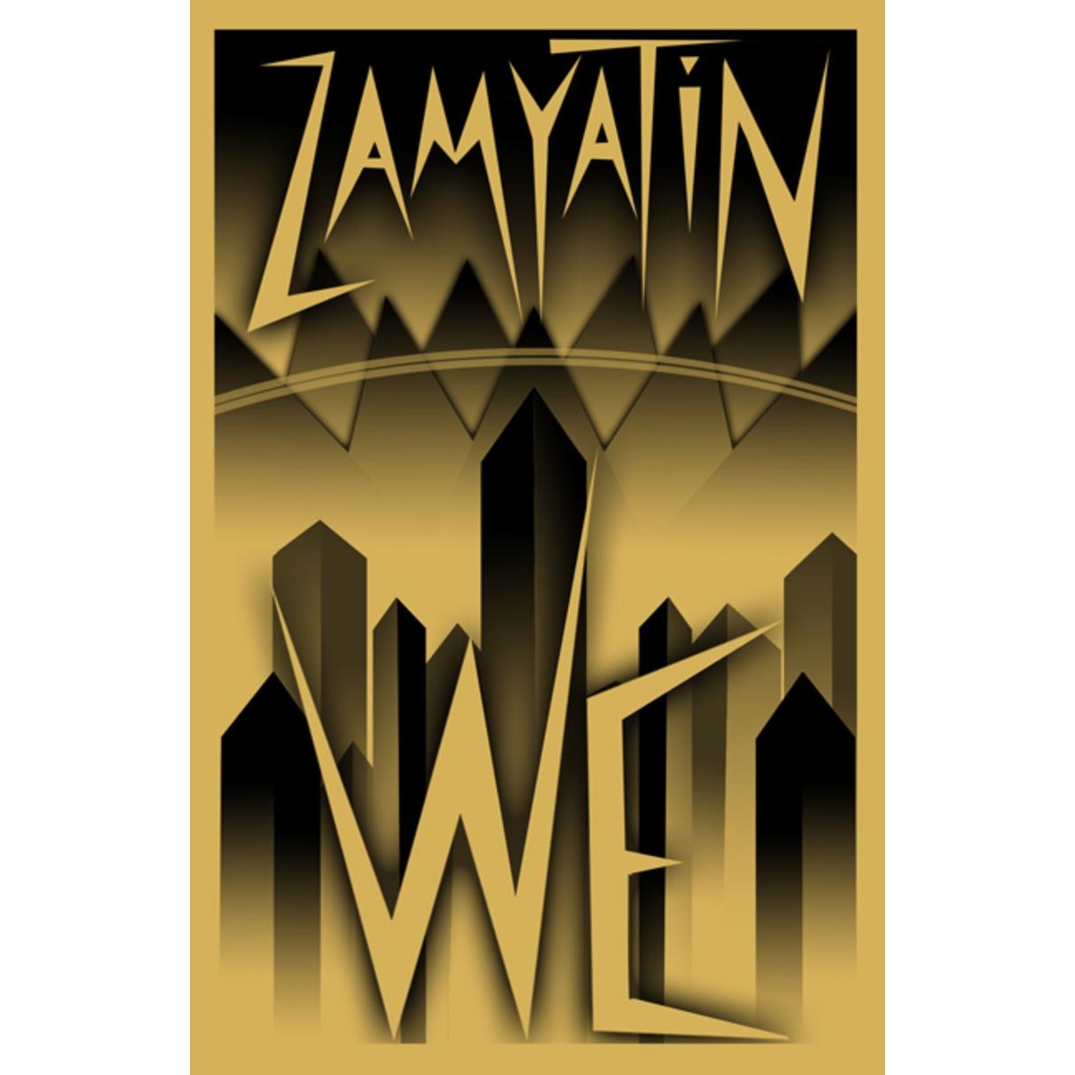 We - Yevgeny Zamyatin