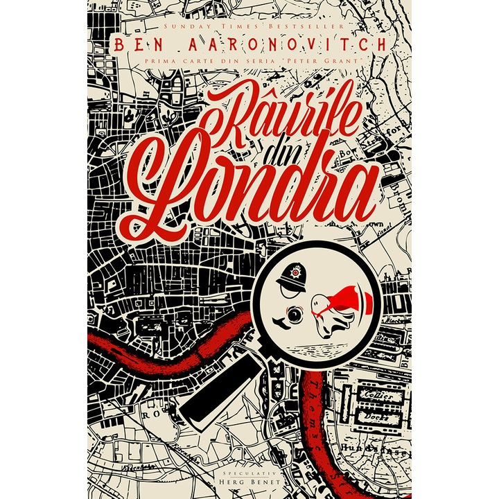 Raurile din Londra - Ben Aaronovitch