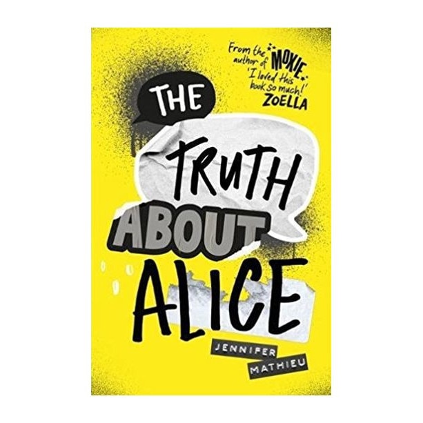 The Truth About Alice - Jennifer Mathieu