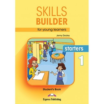 Skills Builder Starters 1 Student's Book Skills Builder Starters 1 Student's Book