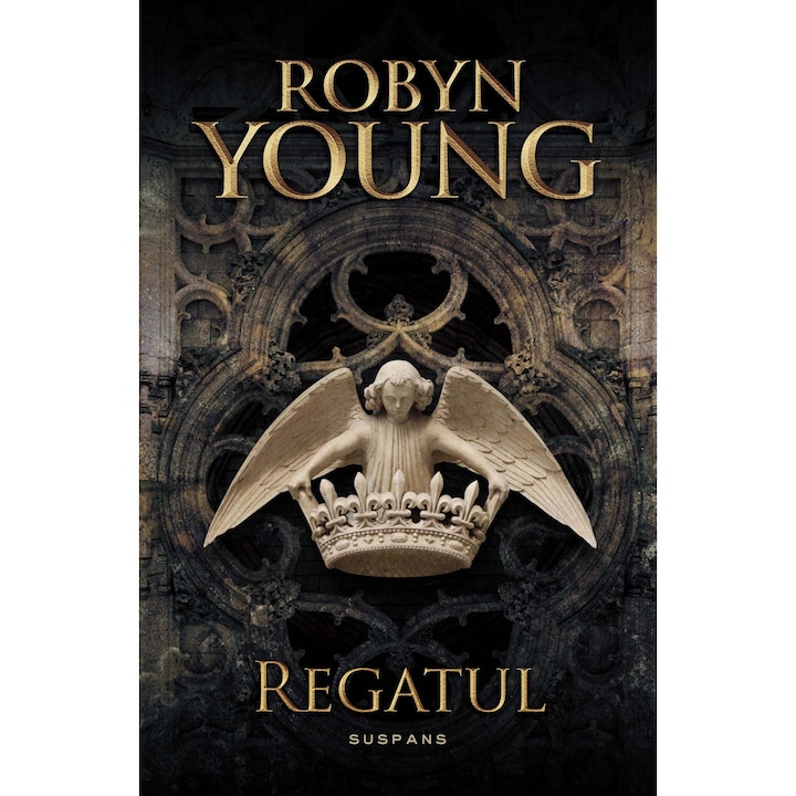 Regatul - Robyn Young (Seria Rebeliunea, partea a III-a)