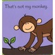 That's not my monkey