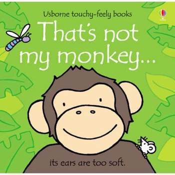 That's not my monkey That's not my monkey