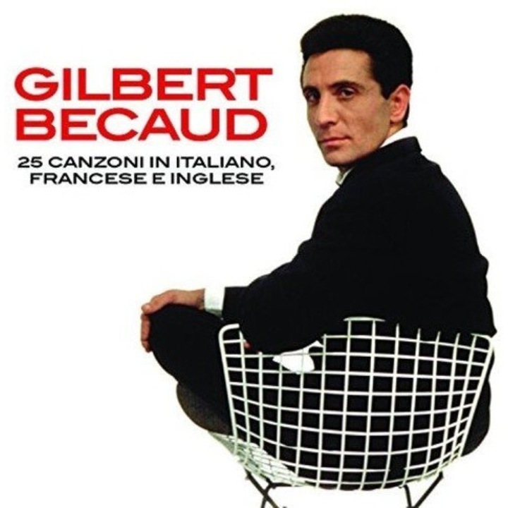 Gilbert Becaud - 25 Canzoni In Italiano, Francese E Inglese (CD)
