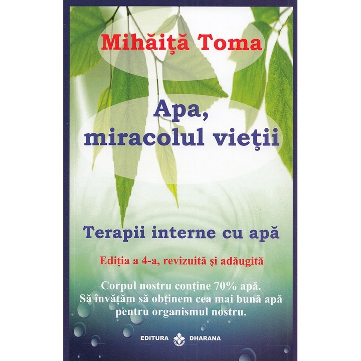 Apa, Miracolul Vietii Ed.4 - Mihaita Toma