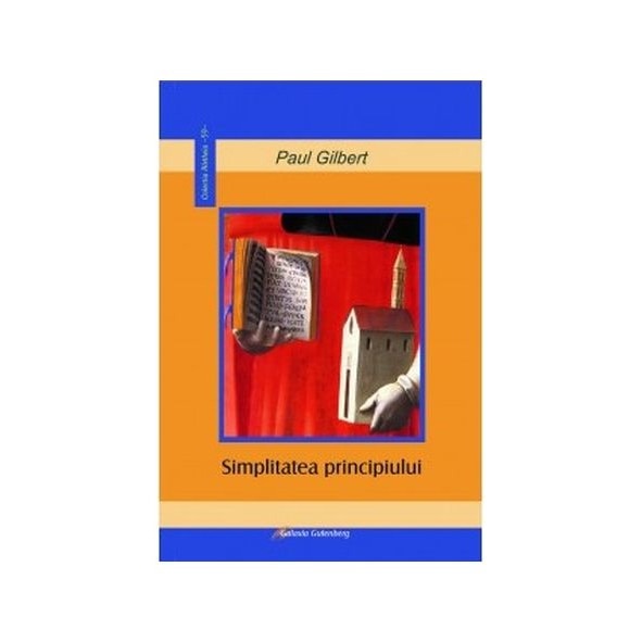 Simplitatea principiului - Paul Gilbert