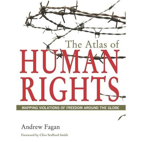 The Atlas of Human Rights - Andrew Fagan