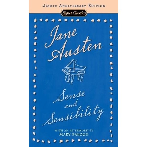 Sense and Sensibility: 200th Anniversary Edition - Jane Austen
