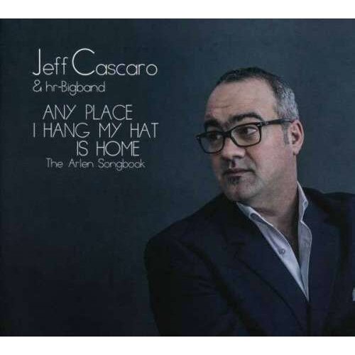 Jeff Cascaro - Any Place I Hang My Hat I (CD)