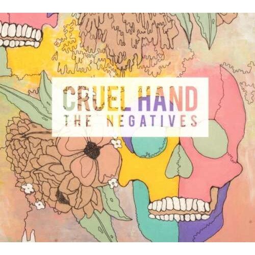 Cruel Hand - Negatives (CD)