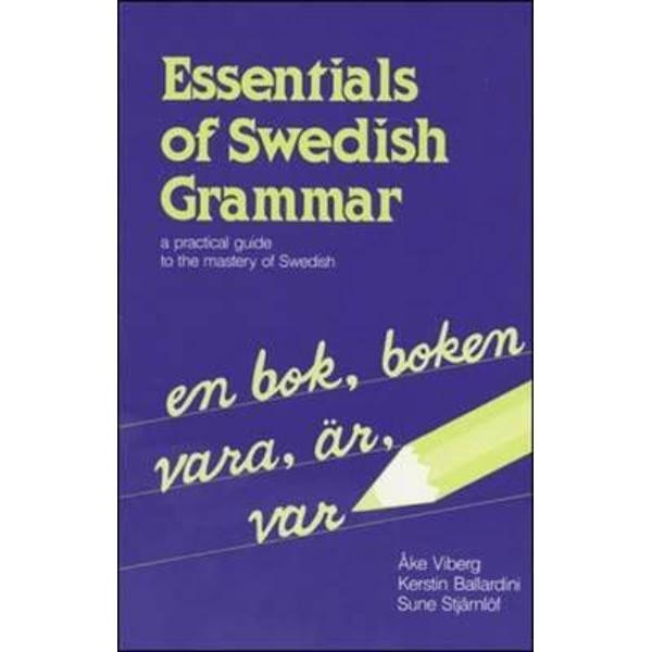 Essentials of Swedish Grammar