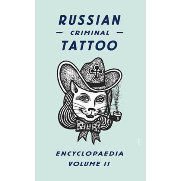 Russian Criminal Tattoo Encyclopaedia