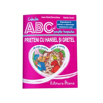 Prieteni cu Hansel si Gretel - Dependenta de dulciuri vs Alimentatia sanatoasa la copii Prieteni cu Hansel si Gretel - Dependenta de dulciuri vs Alimentatia sanatoasa la copii