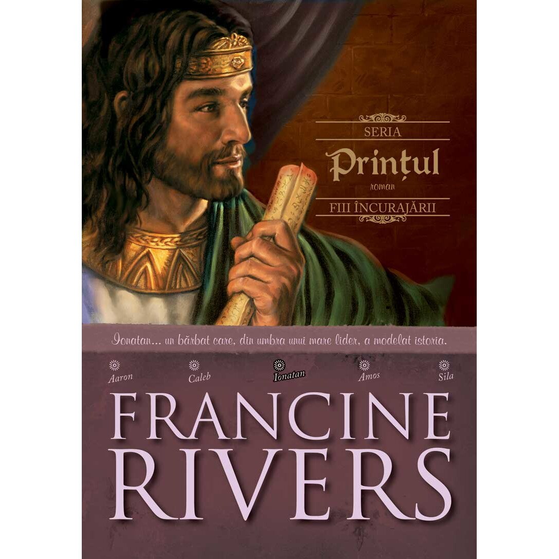 Printul - Ionatan. Fiii incurajarii 3 - Francine Rivers