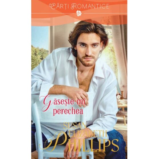 Gaseste-mi perechea - Susan Elizabeth Phillips